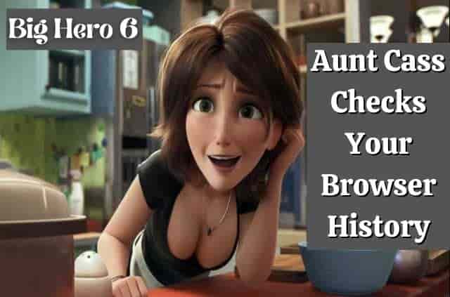 Aunt Cass Checks Your Browser History – Big Hero 6 Aunt Cass Meme Explained Aunt Cass Checks Your Browser History - Big Hero 6 Aunt Cass Meme Explained
